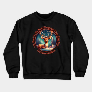 "Oh Deer! It's the Most Wonderful Time of the Year" Crewneck Sweatshirt